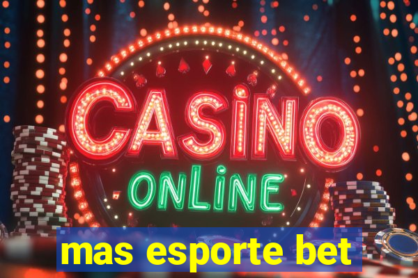 mas esporte bet